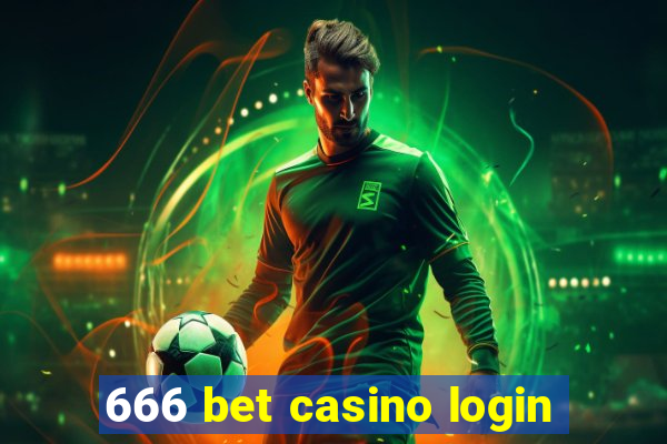 666 bet casino login